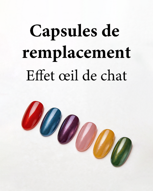 Capsules de remplacement - Effect « œil de chat »